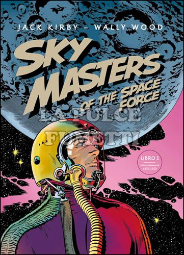 SKY MASTERS OF THE SPACE FORCE # 1 - 1958/1959